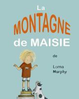 Le Montagne de Maisie 0956866670 Book Cover