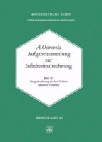 Vorlesungen Uner Differential- Und Integralrechnung Band 3: Integralrechnung Auf Dem Gebiete Mehrerer Variablen 303485935X Book Cover