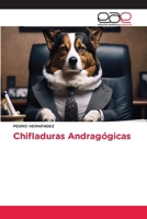 Chifladuras Andragógicas (Spanish Edition) 6209431909 Book Cover