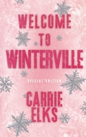 Welcome To Winterville: Alternative Cover Edition (Winterville Alternative Cover Paperbacks) 1916516203 Book Cover