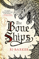 The Bone Ships 0316487961 Book Cover