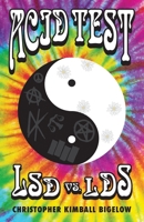 Acid Test: LSD vs. LDS 0999347233 Book Cover
