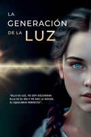 La Generación de la Luz (Spanish Edition) B0FQ411WGM Book Cover