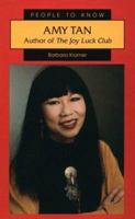 Amy Tan: Author of the Joy Luck Club (People to Know) 0894906992 Book Cover