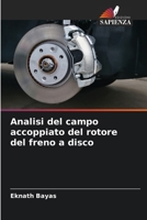 Analisi del campo accoppiato del rotore del freno a disco 620412160X Book Cover