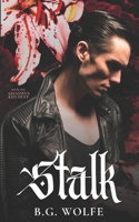 Stalk: Assassin's Kiss Duet: Book One B0FJG91S7G Book Cover