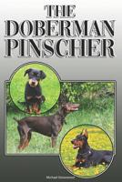 The Doberman Pinscher: A Complete and Comprehensive Owners Guide To: Buying, Owning, Health, Grooming, Training, Obedience, Understanding and Caring for Your Doberman Pinscher 109197408X Book Cover