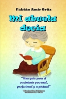 Mi abuela decía B08S2ZZ852 Book Cover
