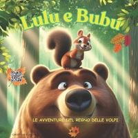 LE AVVENTURE NEL REGNO DELLE VOLPI (Italian Edition) B0DYZWMQ67 Book Cover