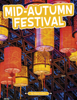 Mid-Autumn Festival 0756575737 Book Cover