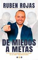 De miedos a metas: El viaje del vendedor transformado en un líder inquebrantable (Spanish Edition) B0FHWRY2PR Book Cover