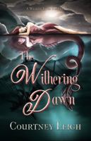 The Withering Dawn: A Dark Siren/Pirate Romance Novella B0F92VYH7S Book Cover