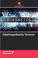 Odontopediatria forense (Portuguese Edition) 6208214262 Book Cover