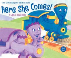The Little Engine That Could: Here She Comes!: The Little Engine That Could 0448436000 Book Cover