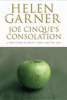 Joe Cinque's Consolation: A True Story of Death, Grief and the Law 0330694979 Book Cover