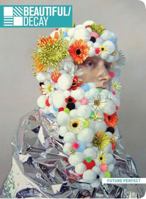 Beautiful/Decay: Future Perfect 0982474555 Book Cover