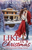 Like It's Christmas (Winterstorm Village) 1949760812 Book Cover