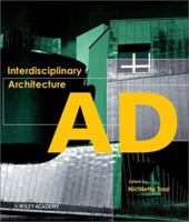 Interdisciplinary Architecture 0471498076 Book Cover
