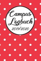 Campus Logbuch 2019/2020: Campustimer 2019 2020 | Studienplaner A5, Semesterkalender für Uni Studenten (German Edition) 1693487098 Book Cover