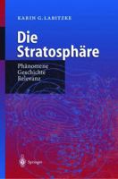 Die Stratosphare: Phanomene, Geschichte, Relevanz 3642642128 Book Cover