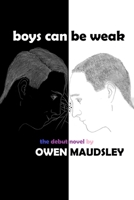 Boys Can Be Weak B09TMVS57N Book Cover