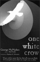 One White Crow 1571740074 Book Cover