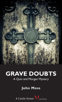Grave Doubts: A Quin and Morgan Mystery 1554884055 Book Cover