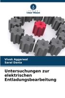 Untersuchungen zur elektrischen Entladungsbearbeitung (German Edition) 6202376864 Book Cover