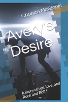 Avery's Desire: A story of sex, love, and Rock and Roll ! B08JVXHH3M Book Cover