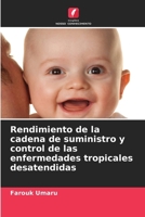 Rendimiento de la cadena de suministro y control de las enfermedades tropicales desatendidas 6207625412 Book Cover