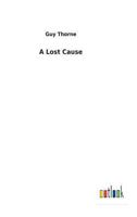 A Lost Cause 1517619777 Book Cover