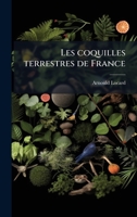 Les coquilles terrestres de France (French Edition) 1025181778 Book Cover
