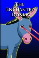 The Enchanted Donkey 1793444536 Book Cover