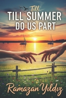 Till Summer Do Us Part B0FG2BXGY2 Book Cover