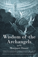 Wisdom of the Archangels 1450263534 Book Cover