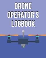 Drone Maintenance Checklist: Unmanned Aircraft Systems Logbook for Drone Pilots & Operators 360 Flights 120 Pages 8 x 10 inch 1072985209 Book Cover