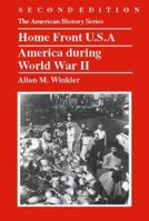 Home Front U.S.A.: America During World War II (American History Series) 0882958356 Book Cover