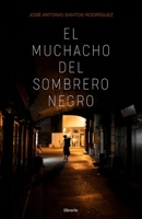 El muchacho del sombrero negro B0C2SCMQJ1 Book Cover