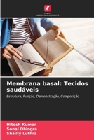 Membrana basal: Tecidos saudáveis: Estrutura, Função, Demonstração, Composição (Portuguese Edition) 6208770181 Book Cover