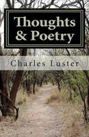 Thoughts & Poetry 1456499890 Book Cover
