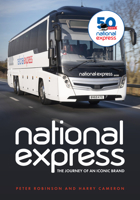 National Express: The Journey of an Iconic Brand 1398113611 Book Cover