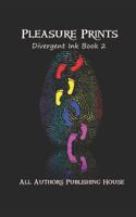 Pleasure Prints (Large Print): Divergent Ink Book 2 1093375213 Book Cover