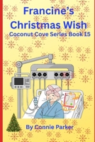 Francine's Christmas Wish (Coconut Cove Series) B0H2LWV74R Book Cover