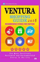 Ventura Shopping Guide 2018: Best Rated Stores in Ventura, California - Stores Recommended for Visitors, 1718723075 Book Cover