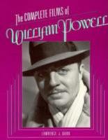 The Complete Films Of William Powell 0806509988 Book Cover