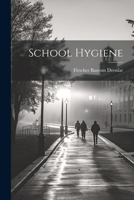 School Hygiene 1022453289 Book Cover