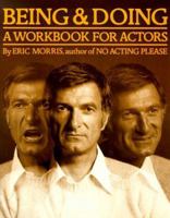 Being and Doing: A Workbook for Actors 0962970905 Book Cover