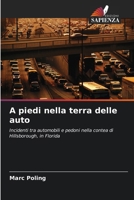 A piedi nella terra delle auto (Italian Edition) 6630246217 Book Cover