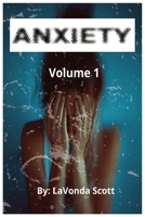 Anxiety volume 1 B0DPSTG7XX Book Cover