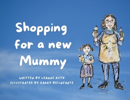 Shopping for a new Mummy 1764038002 Book Cover